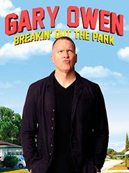  Gary Owen: Breakin' Out the Park Poster