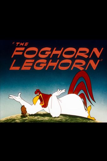  The Foghorn Leghorn Poster