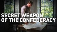  Secret Weapon of the Confederacy Poster