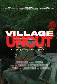  Village Uncut Poster
