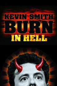  Kevin Smith: Burn in Hell Poster