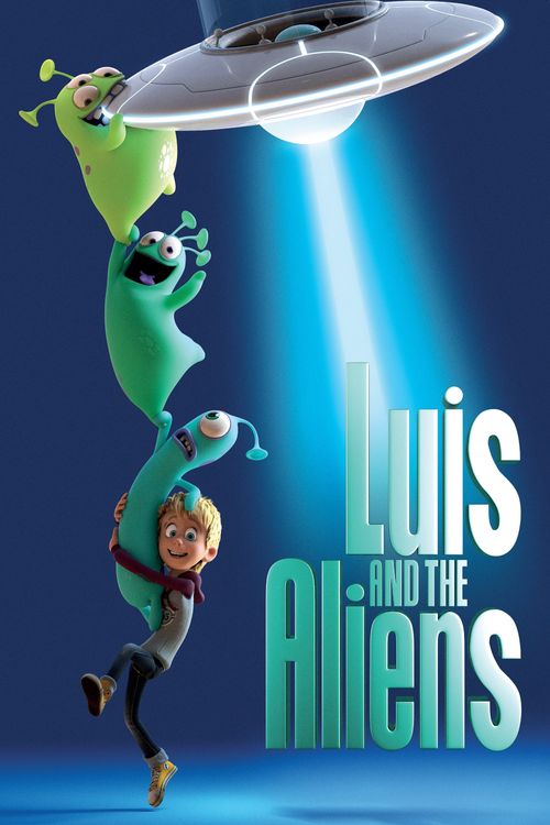 Luis and the Aliens Poster