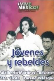  Jóvenes y rebeldes Poster