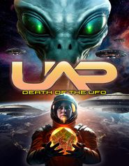  UAP: Death of the UFO Poster