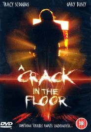  A Crack in the Floor Poster