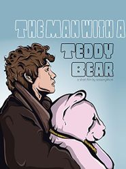  The Man with a Teddy Bear Poster