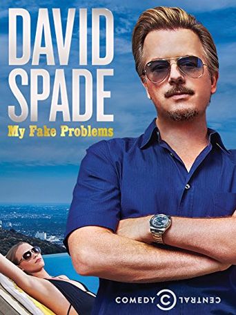  David Spade: My Fake Problems Poster