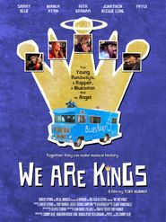  We Are Kings Poster