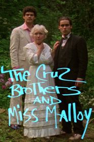  The Cruz Brothers and Miss Malloy Poster