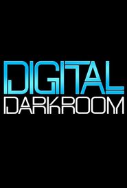  Digital Darkroom Poster