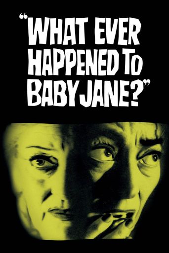  What Ever Happened to Baby Jane? Poster