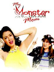  My Monster Mom Poster