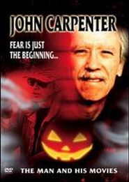  John Carpenter: The Man and His Movies Poster