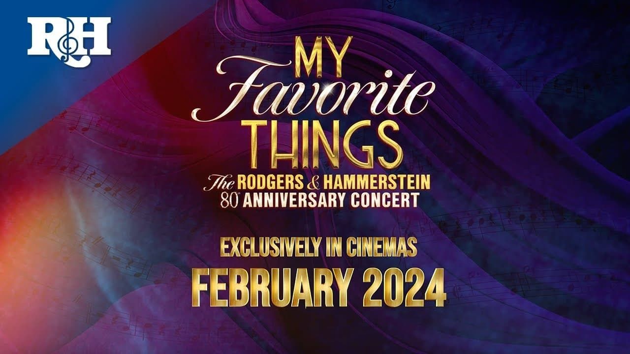 My Favourite Things: The Rodgers & Hammerstein 80th Anniversary Concert ...