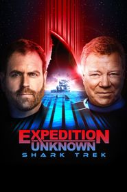 Expedition Unknown: Shark Trek Poster