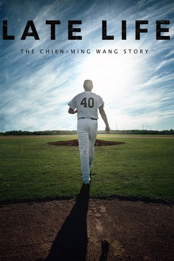  Late Life: The Chien-Ming Wang Story Poster