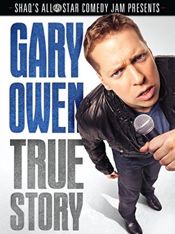  Gary Owen: True Story Poster