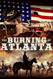 The Burning of Atlanta Poster