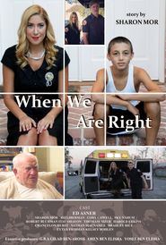  When We Are Right Poster