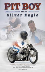  Pit Boy and the Silver Eagle Poster