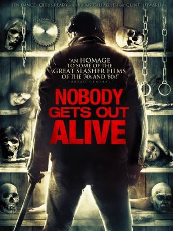  Nobody Gets Out Alive Poster