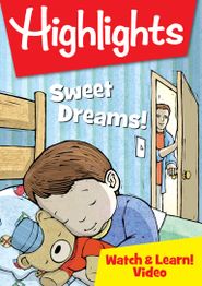  Highlights Watch & Learn!: Sweet Dreams! Poster