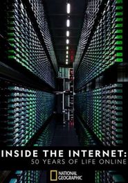  Inside the Internet: 50 Years of Life Online Poster
