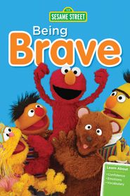 Sesame Street: Being Brave Poster