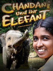  Chandani: The Daughter of the Elephant Whisperer Poster