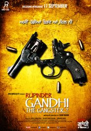  Rupinder Gandhi the Gangster..? Poster