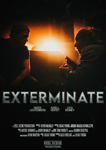 Exterminate: Where to Watch and Stream Online | Reelgood
