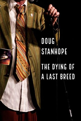  Doug Stanhope: The Dying of a Last Breed Poster