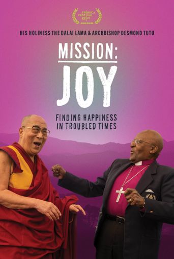  Mission: Joy - Finding Happiness in Troubled Times Poster