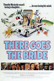  There Goes The Bride Poster