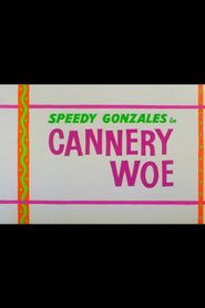 Cannery Woe Poster