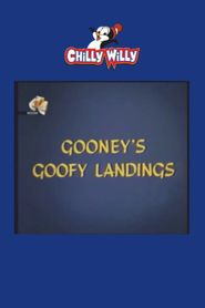 Gooney's Goofy Landings Poster