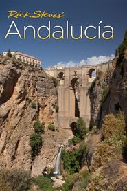  Rick Steves' Andalucía: The Best of Southern Spain Poster