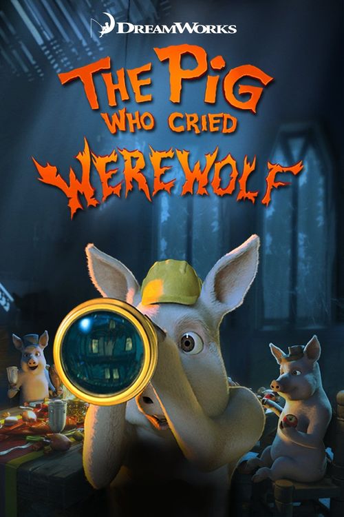The Pig Who Cried Werewolf Poster