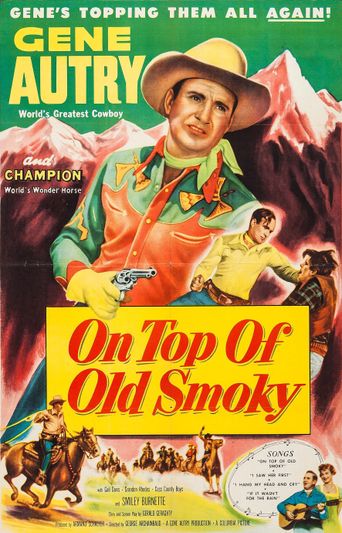  On Top of Old Smoky Poster