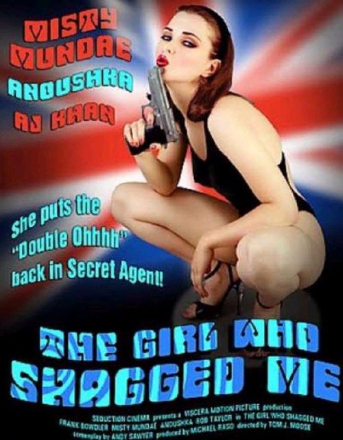 The Girl Who Shagged Me Poster
