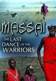  Massai - The Last Dance of the Warriors Poster