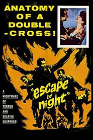  Escape by Night Poster