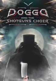  Doggo and the Shotguns Choir Poster