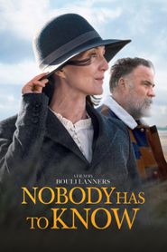  Nobody Has to Know Poster