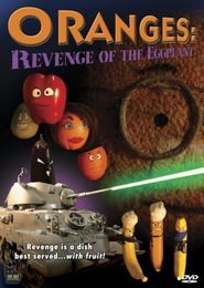  Oranges: Revenge of the Eggplant Poster