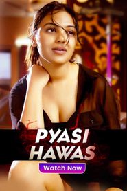  Pyasi Hawas Poster