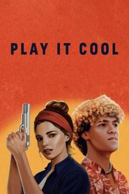  Play It Cool Poster