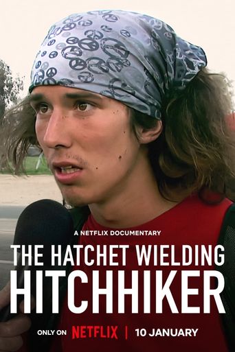  The Hatchet Wielding Hitchhiker Poster