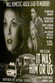  It Was Him or Us Poster
