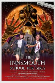  The Innsmouth School for Girls Poster